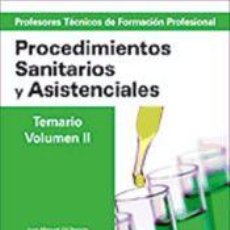 Libros: CUERPO DE PROFESORES TÉCNICOS DE FORMACIÓN PROFESIONAL. PROCEDIMIENTOS SANITARIOS Y. Lote 340711463