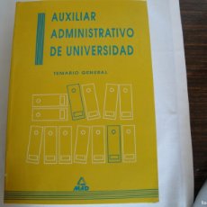 Libros: AUXILIAR ADMINISTRATIVO DE UNIVERSIDAD. AÑO 1994. OPOSICIONES. MAD EDITORIAL, S. L.. Lote 79843817