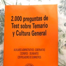 Libros: 2000 PREGUNTAS DE TEST SOBRE TEMARIO Y CULTURA GENERAL. NUEVO