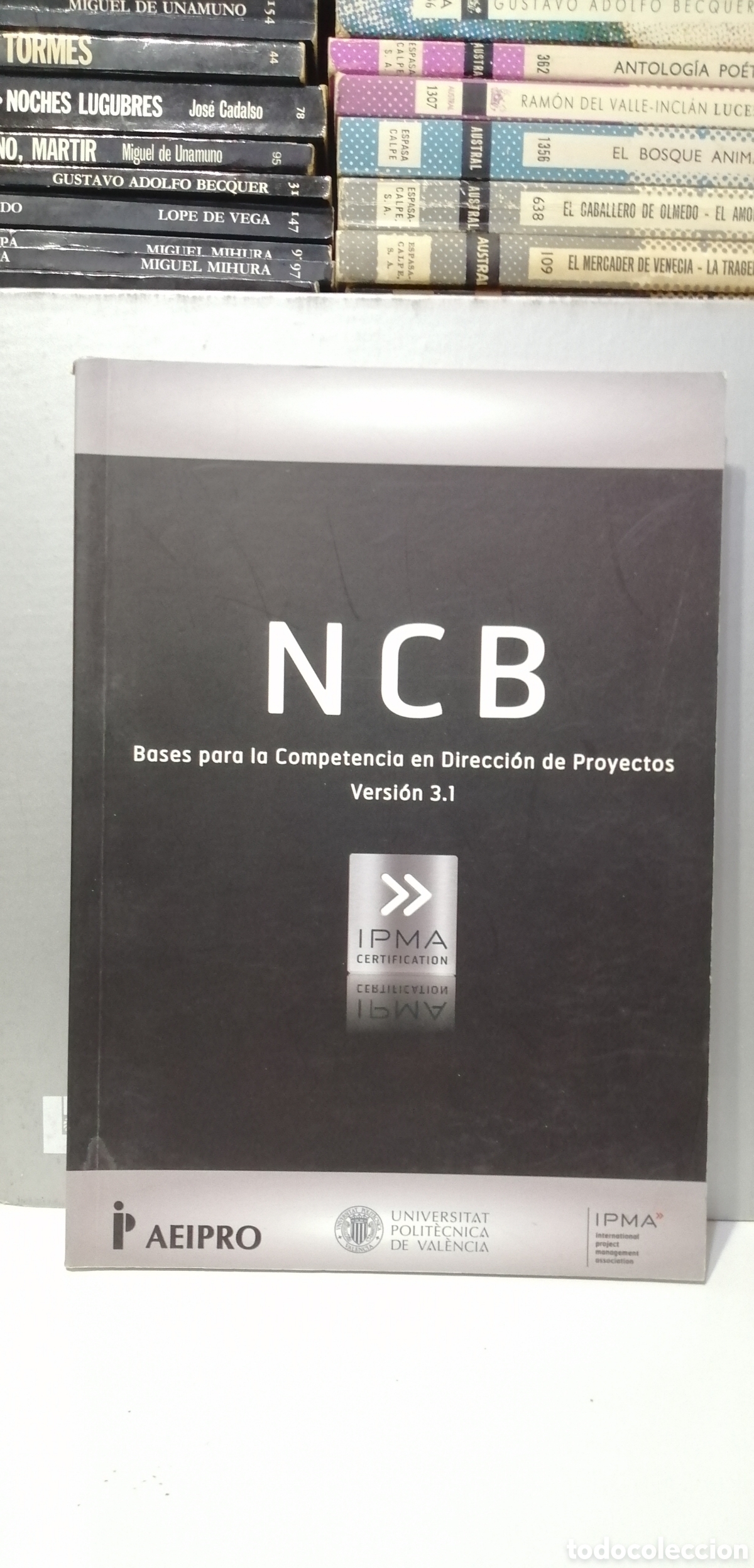 Libros: NCB Bases para la Competencia en Direcci&oacute;n de Proyectos Version 3.1 IPMA Certification - Foto 2