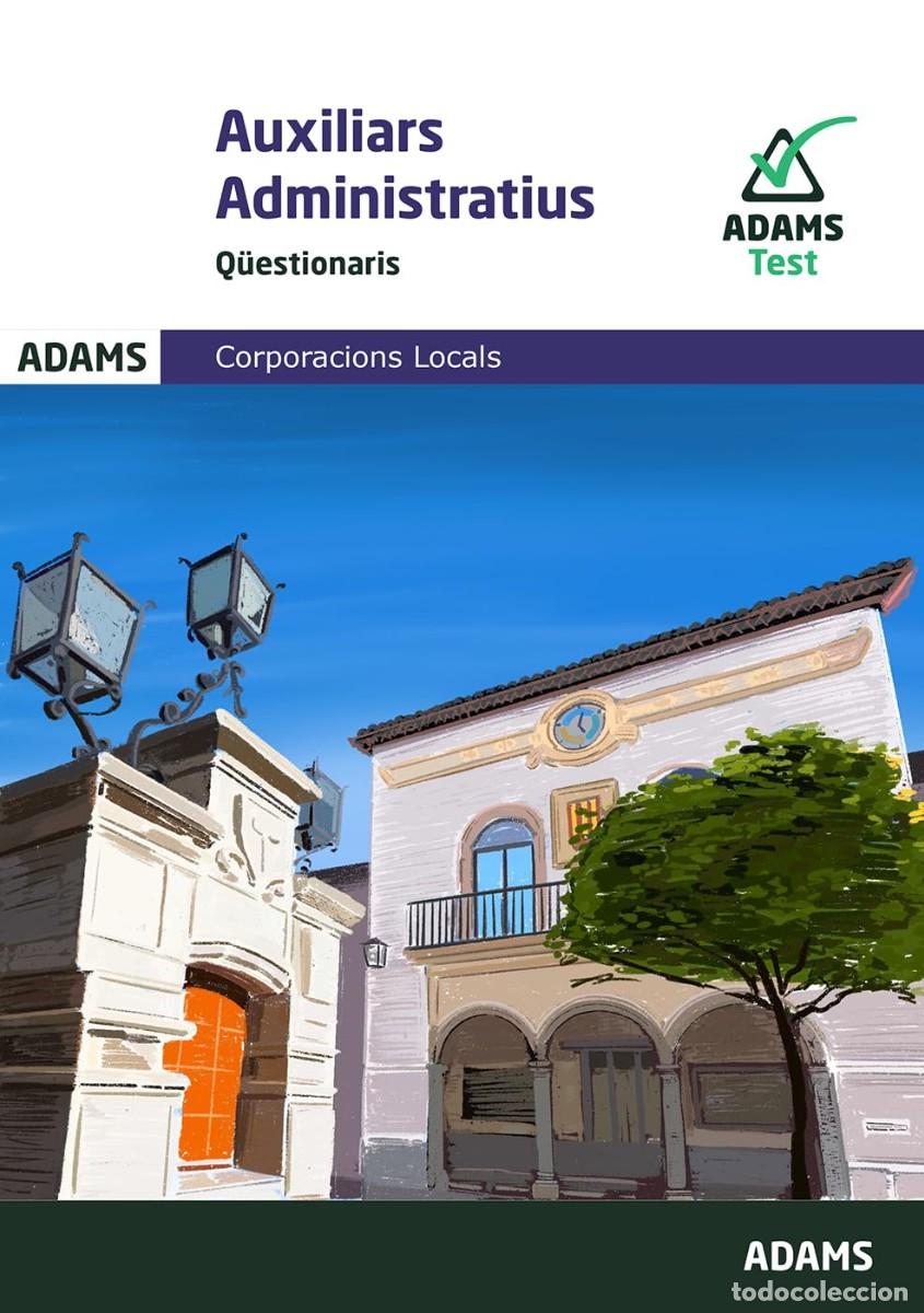 Libros: Auxiliars administratius. Q&uuml;estionari. Oposicions per a corporacions locals