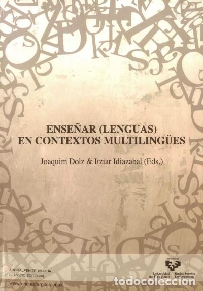 Libri: Ense&ntilde;ar (lenguas) en contextos pluriling&uuml;es - Dolz Mestre, Joaquim; Idiazabal Gorrochategui, Itziar