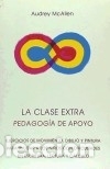 Libri: La clase extra - Audrey E. Mcallen