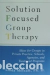 Libros: Solution Focused Group Therapy - Linda Metcalf - Foto 2