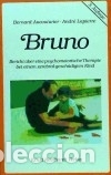 Libros: Bruno - Aucouturier, Bernard; Lapierre, Andr&eacute; - Foto 1