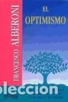 Libros: El optimismo - Alberoni, Francesco, - Foto 1