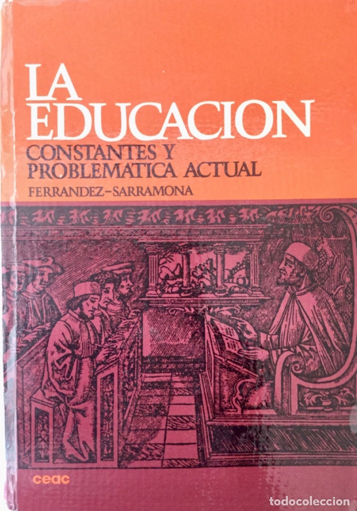 Libros: La Educaci&oacute;n. Constantes y problem&aacute;tica actual.  NUEVO REF: AX195 - Foto 1