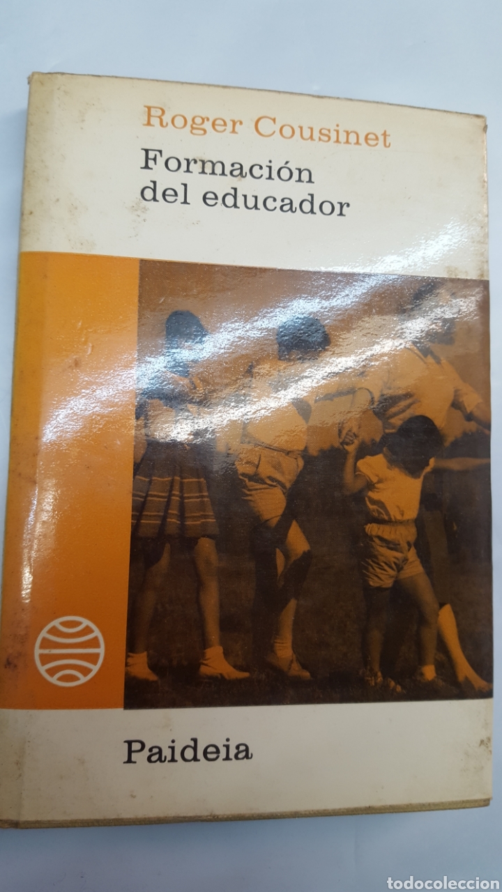 Libros: Formacion del educador. Roger Cousinet. - Foto 1