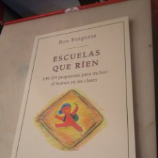Libros: ESCUELAS QUE RIEN BURGUESS, RON EDITORIAL TROQUEL / 978-950-16-3099-2. Lote 197818856
