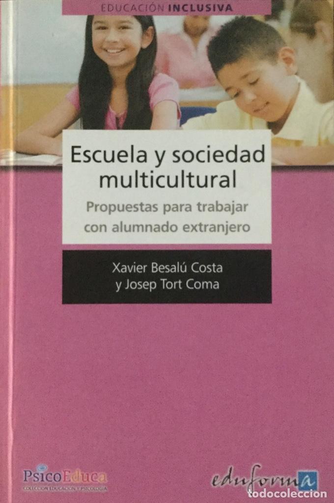 Libros: Escuela y sociedad multicultural. PsicoEduca. Ref. AX534 - Foto 1