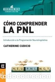 Libros: C&oacute;mo comprender la PNL - Catherine Cudicio - Foto 1