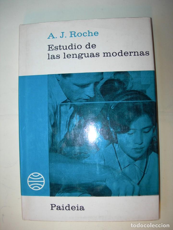 Libros: ESTUDIO DE LAS LENGUAS MODERNAS / A. J. ROCHE - Foto 1