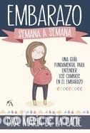 books: EMBARAZO SEMANA A SEMANA,EL - FERNANDEZ MIRANDA,MARIA DE LA CALLE