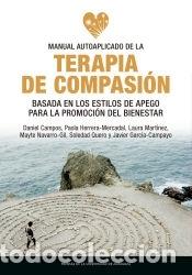 Libri: Manual autoaplicado de la terapia de compasi&oacute;n basada en los estilos de apego para la promoci&oacute;n del