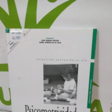 Libros: PSICOMOTRICIDAD TEORÍA Y PROGRAMACIÓN MONOGRAFÍAS ESCUELA ESPAÑOLA. PRAXIS.. Lote 340358658