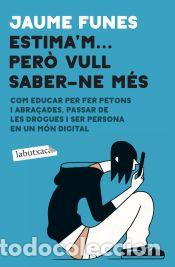 Livros: Estimam... per&ograve; vull saber-ne m&eacute;s - Funes, Jaume