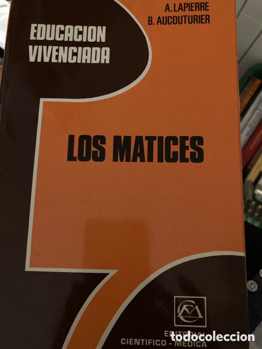 Livros: A Lapierre y B Aucouturier &ldquo; los matices&rdquo;