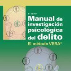 Libros: MANUAL DE INVESTIGACIÓN PSICOLÓGICA DEL DELITO - SOTO CASTRO, JUAN ENRIQUE. Lote 370856771