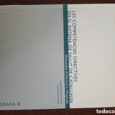 Libros: LES COMPETÈNCIES DIRECTIVES EN EL SISTEMA DE SALUT DE CATALUNYA. Lote 371498146