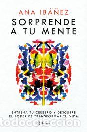 Libros: Sorprende a tu mente - Ib&aacute;&ntilde;ez, Ana - Foto 1