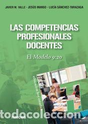 B&uuml;cher: Las competencias profesionales docentes - S&aacute;nchez-Tarazaga, Luc&iacute;a; Manso, Jes&uacute;s; Valle, Javier M.