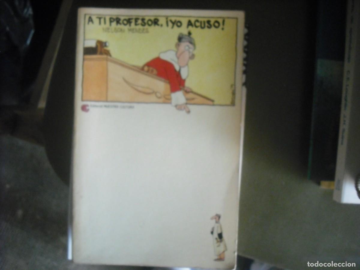 Libros: A ti profesor, &iexcl;Yo acuso! - Foto 1