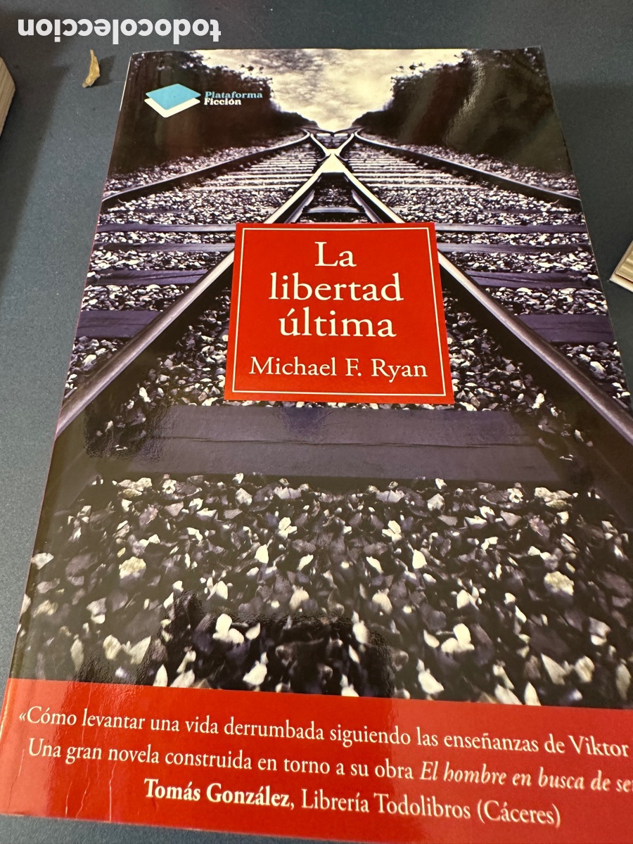 Libros: LA LIBERTAD ULTIMA - MICHAEL RYAN - Editorial PLATAFORMA - Foto 1