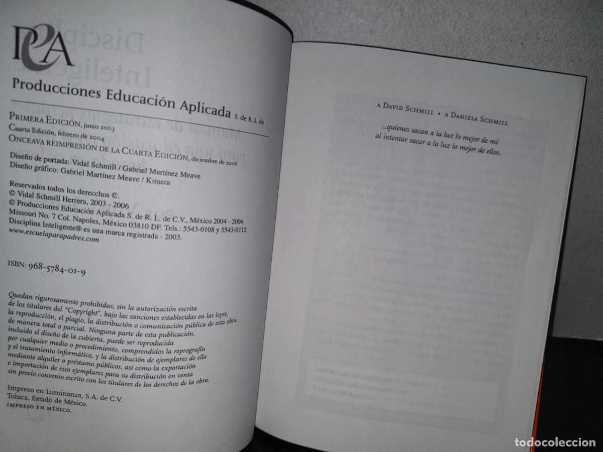 Libros: 83- DISCIPLINA INTELIGENTE - VIDAL SCHMILL - 2006 - Foto 6