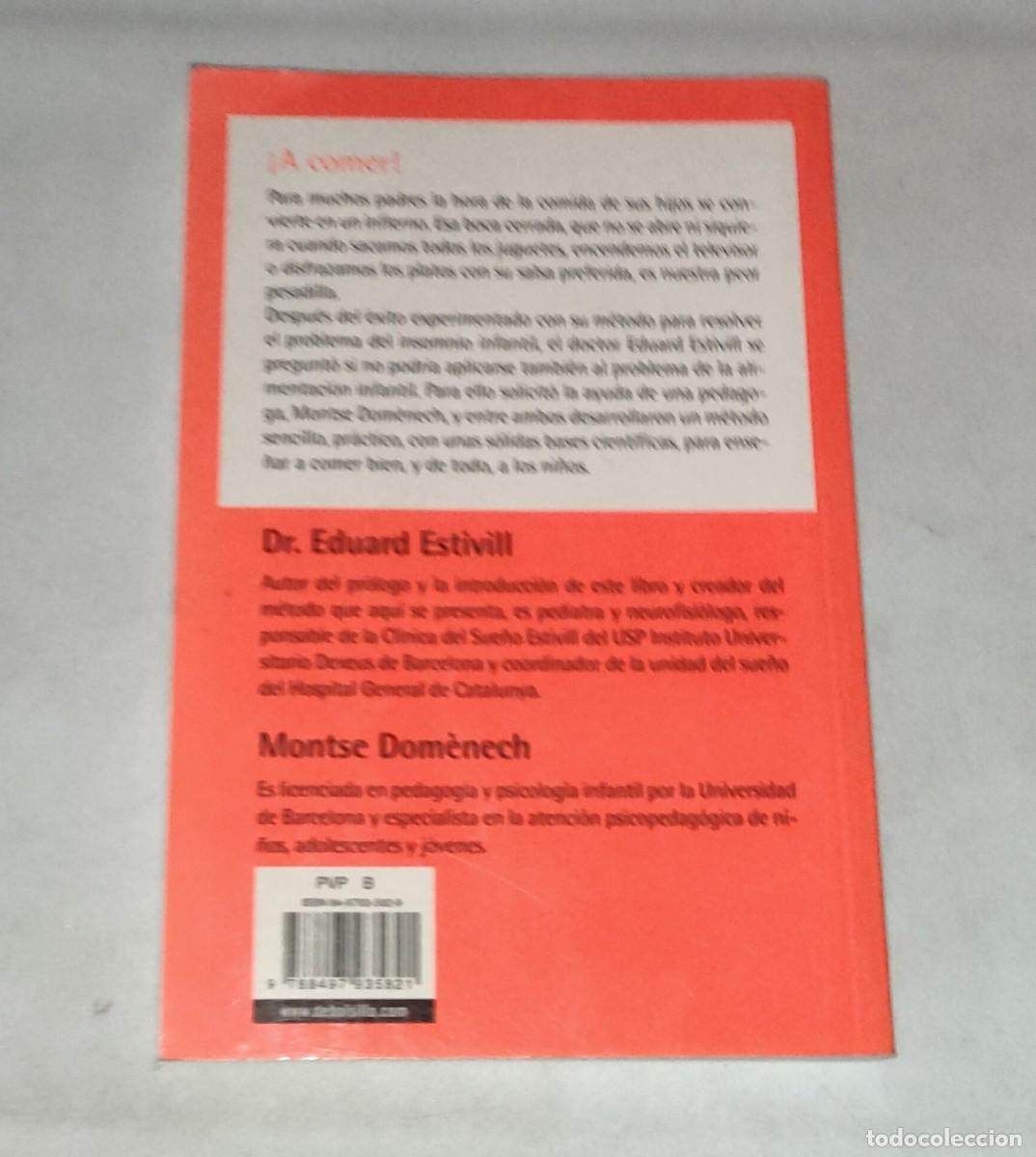 Libros: LIBRO &bull; &iexcl;A COMER! METODO ESTIVILL PARA ENSE&Ntilde;AR A COMER - 160 P&Aacute;G. - Foto 2