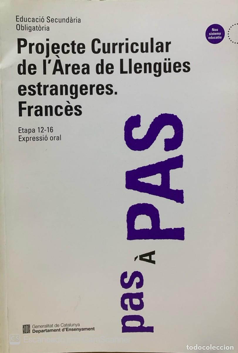 Libros: PROJECTE CURRICULAR DE LAREA DE LLENG&Uuml;ESESTRANGERES. FRANC&Egrave;S - Foto 1