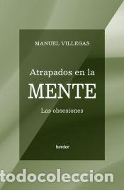 Libros: Atrapados en la mente - Villegas, Manuel - Foto 1