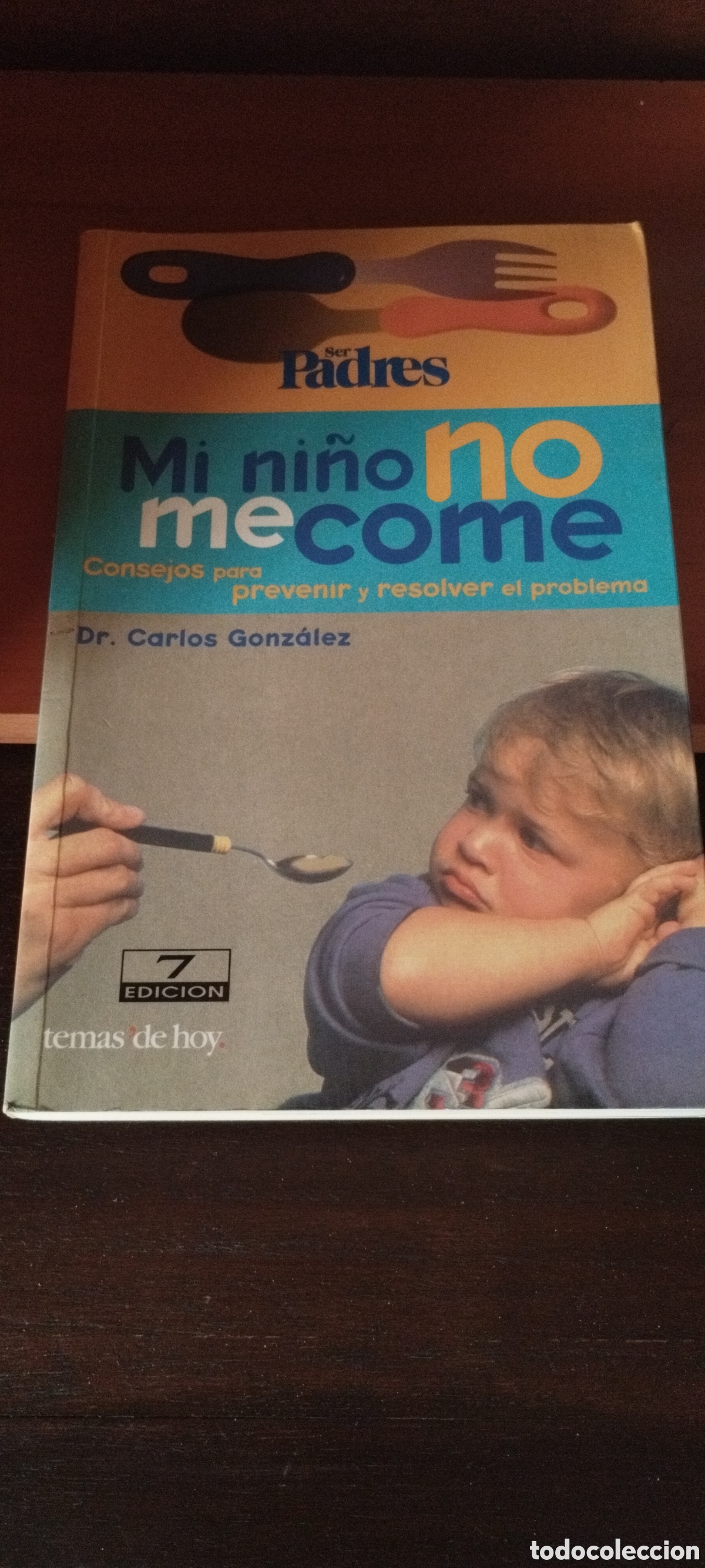Libros: Libro mi ni&ntilde;o no me come Dr. Gonz&aacute;lez - Foto 1