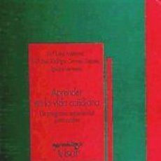 Libros: APRENDER EN LA VIDA COTIDIANA - MAIQUEZ, M.LUISAÌRODRIGO, M.JOSEÌCAPOTE,