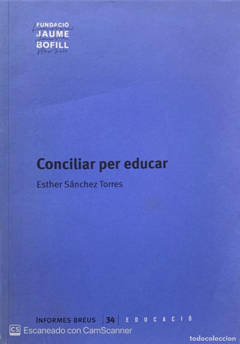 Libros: CONCILIAR PARA EDUCAR Esther S&aacute;nchez Torres - Foto 1