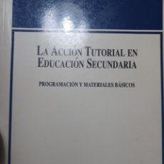 Libros: BARIBOOK 295. LA ACCIÓN TUTORIAL EN EDUCACIÓN SECUNDARIA EDITORIAL ESCUELA ESPAÑOLA