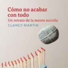Libros: COMO NO ACABAR CON TODO - MARTIN, CLANCY