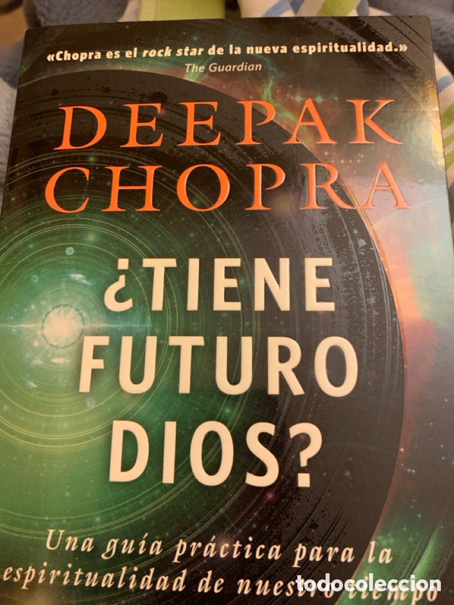 Libros: TIENE FUTURO DIOS - CHOPRA,DEEPAK - Foto 1