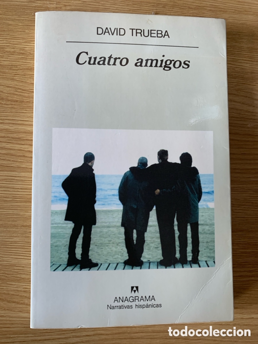 Libros: Cuatro amigos. David Trueba. - Foto 1