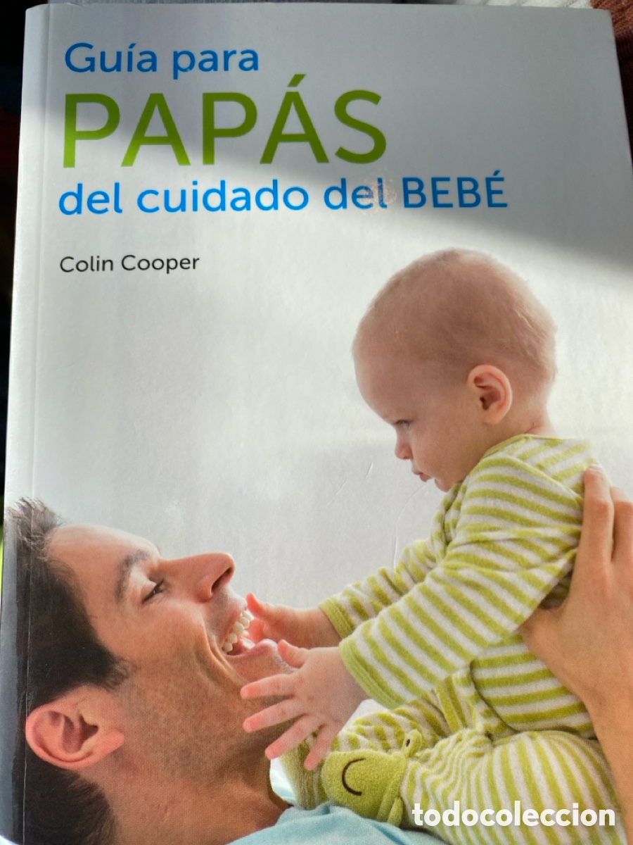 Libros: Guia para Papas del cuidado del bebe - Colin Cooper - Foto 1
