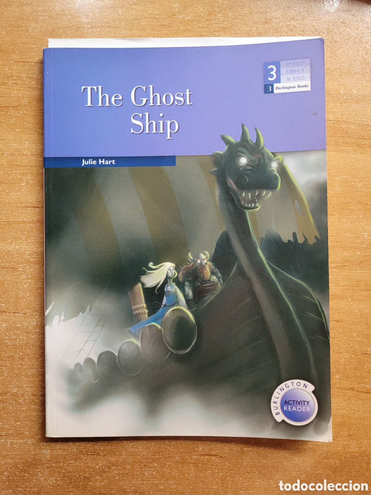 Libros: THE GHOST SHIP (BURLINGTON ACTIVITY READER, 2010) - Julie Hart (Libro 3&deg; ESO) - Foto 1