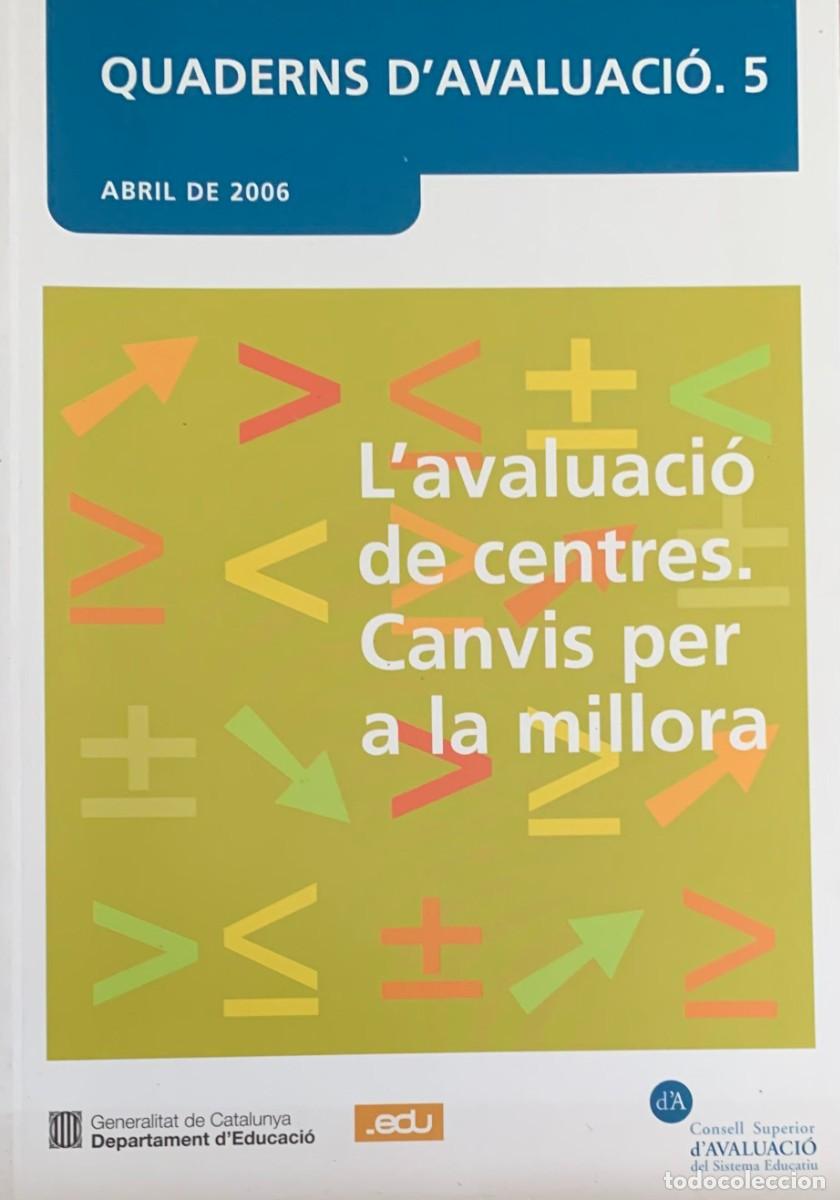 Libros: LAVALUACIO DE CENTRES. CANVIS PER A LA MILLORA - Foto 1