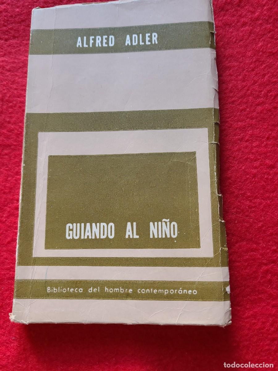 Libros: Guiando al ni&ntilde;o. Alfred Adler - Foto 1