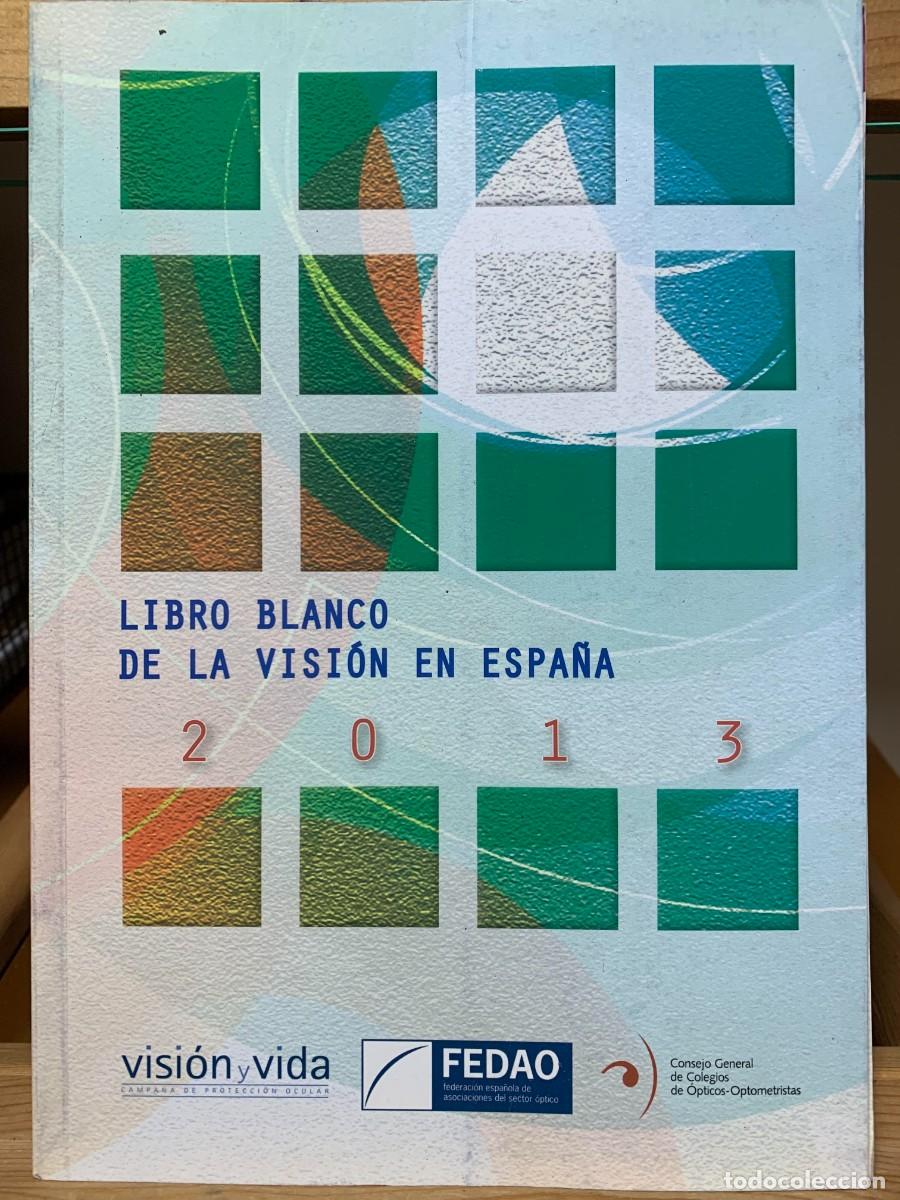 Libros: LIBRO BLANCO DE LA VISI&Oacute;N EN ESPA&Ntilde;A 2013 - Foto 1