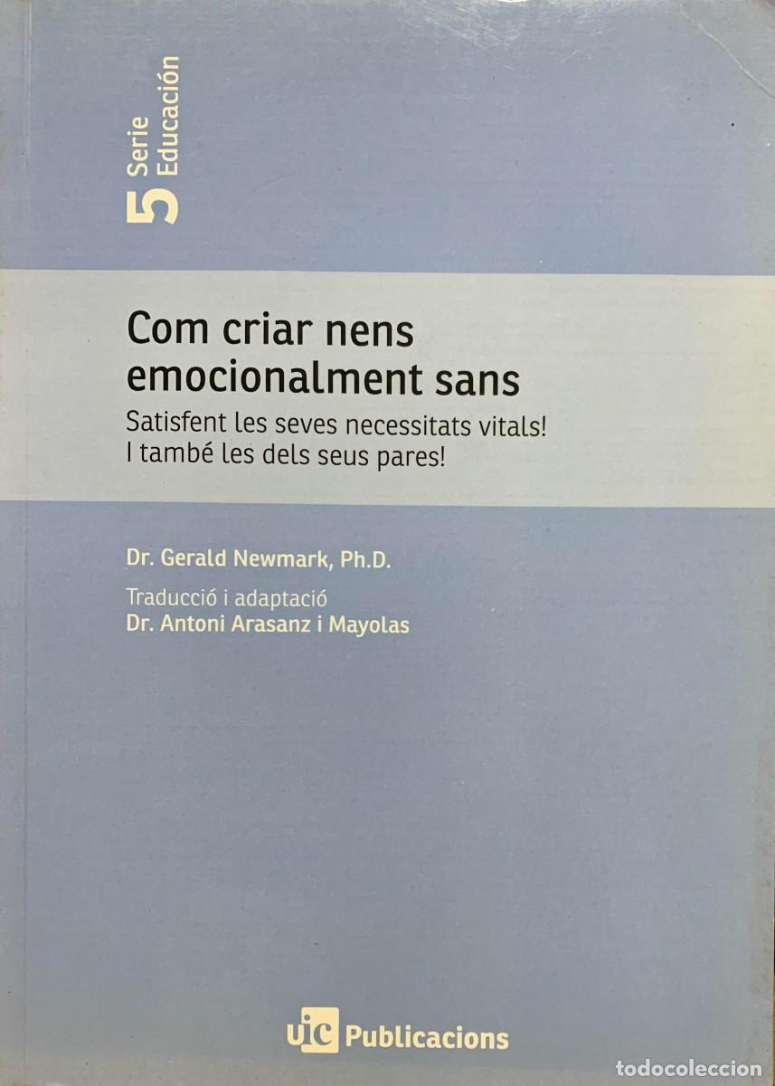 Libros: COM CRIAR NENS EMOCIONALMENT SANS - Foto 1