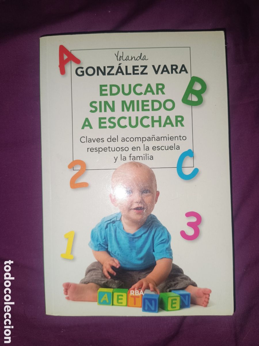 Libros: Educar sin miedo a escuchar - Foto 1