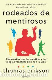Libros: Rodeados de mentirosos - Erikson, Thomas - Foto 1