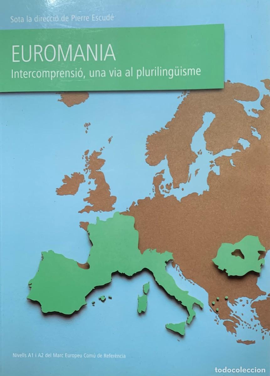 Libros: EUROMANIA intercomprensi&oacute;,una via al pluriling&uacute;isme. Pierre Escud&eacute; - Foto 1