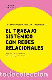Libros: El trabajo sist&eacute;mico con redes relacionales - Mastropaolo, Lia; Linares, Juan Luis