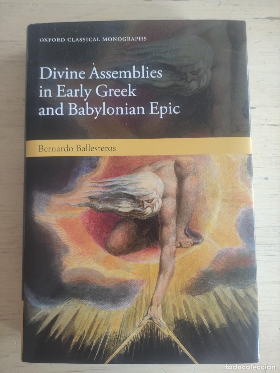 Libros: Divine Assemblies in Early Greek and Babylonian Epic &ndash; Oxford Classical Monographs &ndash; Como nuevo