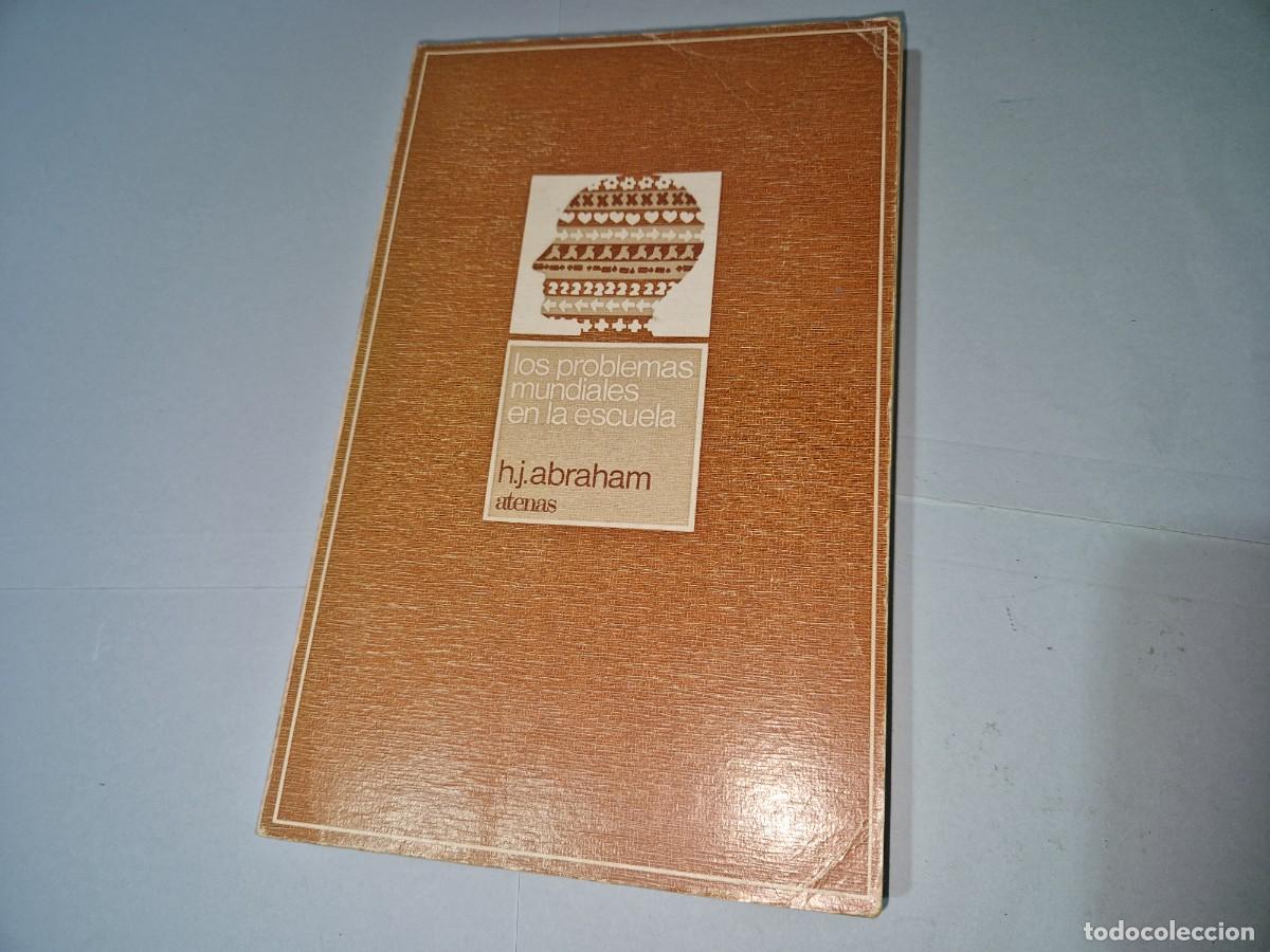 Libros: PROBLEMAS MUNDIALES EN LA ESCUELA, ABRAHAM, HERBERT J.